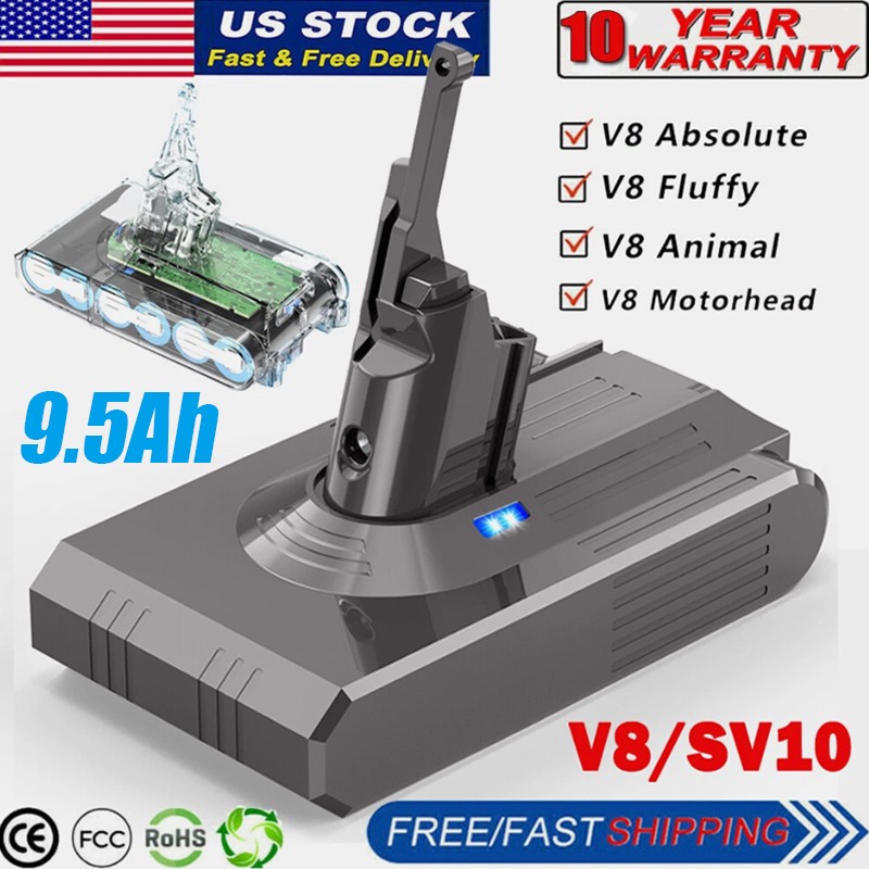 21.6V 9500mAh Replacement Battery for Dyson V8 Animal V8 Absolute SV10 Fluffy