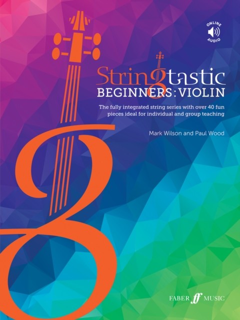 Stringtastic Beginners: Violin by Mark Wilson (Sheet music)