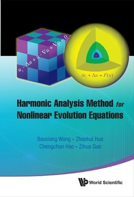 Harmonic Analysis Method For Nonlinear Evolution Equations, I - 9789814360739