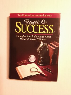 Thoughts on Success: Thoughts and Reflections from History's Great Thinkers