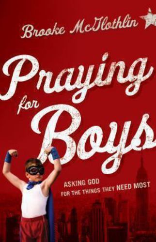 Praying for Boys – Asking God for the Things They Need Most Mcglothlin Graham - Image 3