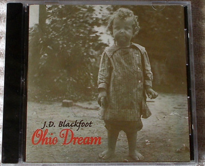 J.D. BLACKFOOT - OHIO DREAM 97 WRITTEN, PRODUCED, PERFORMED ORIG SELF-ISS SLD CD