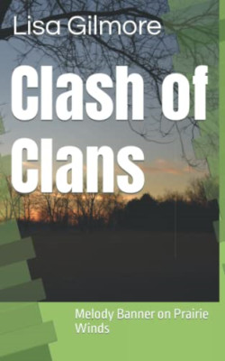 Clash of Clans: Melody Banner on Prairie Winds - Taschenbuch NEU Gilmore, Lisa a 0
