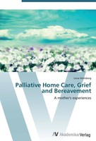 Lena Holmberg | Palliative Home Care, Grief And Bereavement | Taschenbuch (2012)