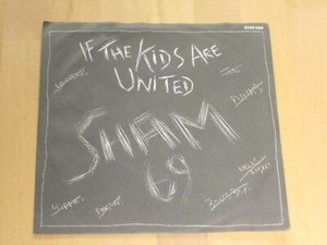 sham 69 if the kids are united sham 69 if the kids are united
