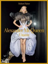 Brand New- Alexander McQueen: Unseen - Hardcover, by Fairer Robert