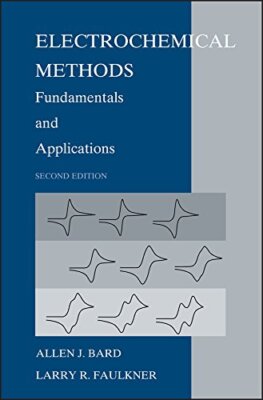 Electrochemical Methods: Fundamentals and Applications by Allen J Bard