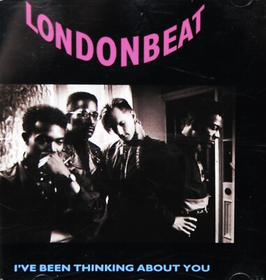 I'VE BEEN THINKING ABOUT YOU   Londonbeat   Maxi CD