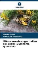 Sharad Pawar (U. A.) | Mikrovermehrungsstudien Bei Bedki (Gymnema Sylvestre)