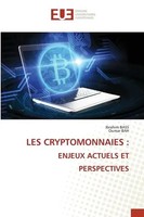 Les Cryptomonnaies : Enjeux Actuels Et Perspectives Ibrahim Bass (U. A.) Buch