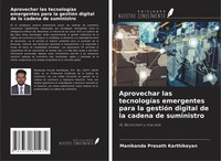 Manikanda Prasath Karthikeyan | Aprovechar Las TecnologíAs Emergentes Para La...