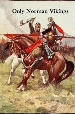 David James Smith Only Norman Vikings (Paperback) (UK IMPORT)