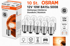 10 St. OSRAM  12V 10W BA15s 5008 Glühlampe Glühbirne licht Standlicht Rücklicht.