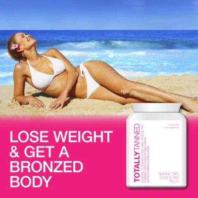 TOTALLY TANNED SKINNY TAN TABLETS LOSE WEIGHT AND GET BRONZED BODY GET SLIM