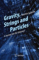 Gravity, Strings And Particles Maurizio Gasperini
