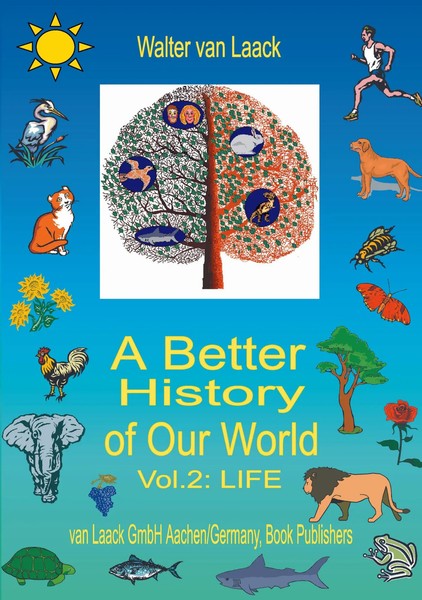 "A Better History Of Our World, Vol. Ii, \"Life\" | Walter Van Laack | Taschenbuch"-image