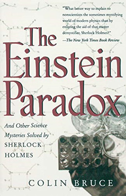 The Einstein Paradox: and Other Science Mysteries Solve -  NEW Colin Bruce 1998