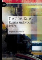Stephen J. Cimbala | The United States, Russia And Nuclear Peace | Taschenbuch