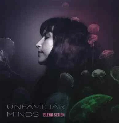 Elena Setién Unfamiliar Minds NEAR MINT Thrill Jockey Vinyl LP