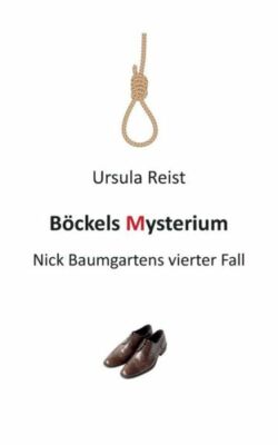B?Ckels Mysterium: Nick Baumgartens Vierter Fall