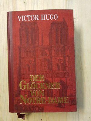 Der Glöckner von Notre-Dame-Victor Hugo,Roman,Zustand gut.gebundene Ausgabe
