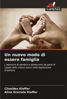 Cliseldes Kieffer (U. A.) | Un Nuovo Modo Di Essere Famiglia | Taschenbuch