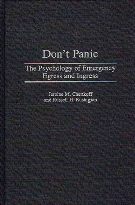 Chertkoff - Don't Panic  The Psychology of Emergency Egress and Ingres - X555z