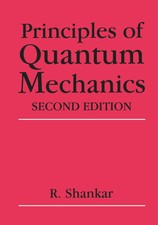 Principles of Quantum Mechanics ~ R. Shankar ...