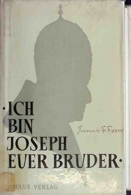 Ich bin Joseph euer Bruder: Chronik - Dokumente - Perspektiven. Zum Lebe 2190907