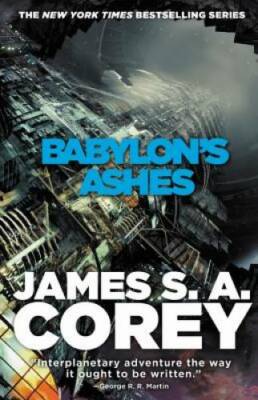Babylon's Ashes (The Expanse) - Hardcover By Corey, James S. A. - GOOD
