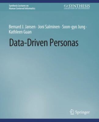 Data-driven Personas, Paperback by Jansen, Bernard J.; Salminen, Joni, Like N...