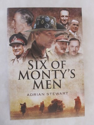 Six of Monty's Men by Adrian Stewart (2011, Hardcover)