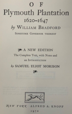 1970 Of Plymouth Plantation, 1620-1647, New Edition by Samuel