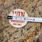 Vintage Winchester Pin Back Button Win a $5000 Winchester Ask Me 2.25 inch — photo 3