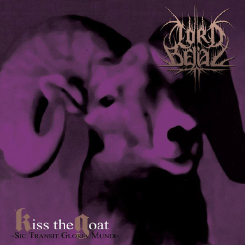 Lord Belial Kiss the Goat (Vinyl LP) 12" Album