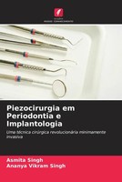 Asmita Singh (U. A.) | Piezocirurgia Em Periodontia E Implantologia | Buch