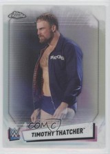 2021 Topps Chrome WWE Refractor Timothy Thatcher #98 1md