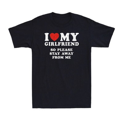 I Love My Hot Girlfriend Black T-shirt