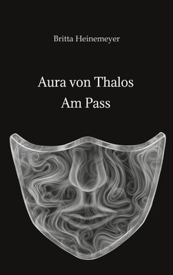 Britta Heinemeyer | Aura von Thalos | Taschenbuch | Deutsch (2022) | Am Pass