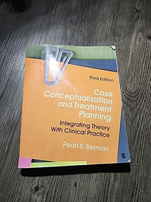 Case Conceptualization and Treatment Planning : Integrating Theory with Clinical