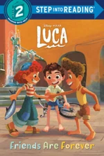 Friends Are Forever (Disney/Pixar Luca) (Step into Reading) - VERY GOOD