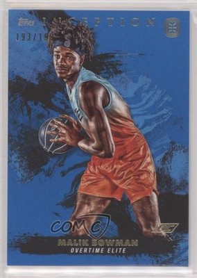 2021-22 Topps Inception OTE Overtime Elite Blue 193/199 Malik Bowman #36 y0i