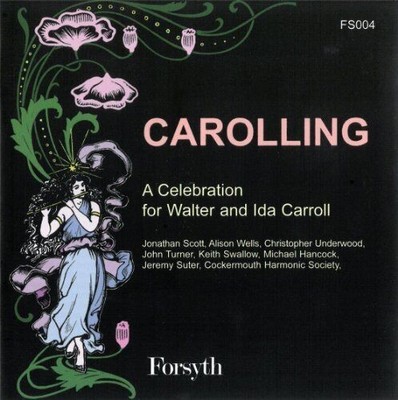 Carolling  A Celebration for Walter and Ida Carroll CD