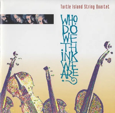 CD Turtle Island String Quartet Who Do We Think We Are? Windham Hill jazz
