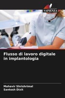 Mahavir Shrishrimal (U. A.) | Flusso Di Lavoro Digitale In Implantologia | Buch
