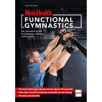MEN'S HEALTH Functional Gymnastics: Der ultimative Guide für Einsteiger, At ...
