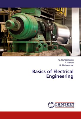 Basics of Electrical Engineering | G. Gunasekaran (u. a.) | Englisch | Buch
