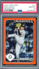 Roki Sasaki 2024 Topps NPB Orange Foil #111 PSA 10