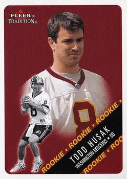 2000 Fleer Tradition #334 Todd Husak REDSKINS RC