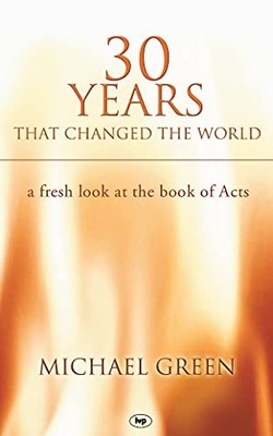 Michael Green - 30 Years That Changed the World   A Fresh Look At The  - H245z